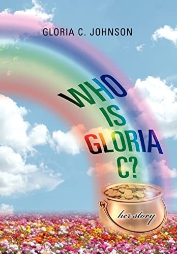 Who Is Gloria C? Her Story