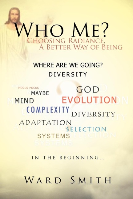 Who Me?: Choosing Radiance, a Better Way of Being