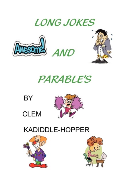 LONG JOKES AND PARABLES