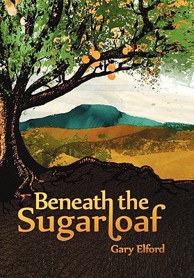 Beneath the Sugarloaf