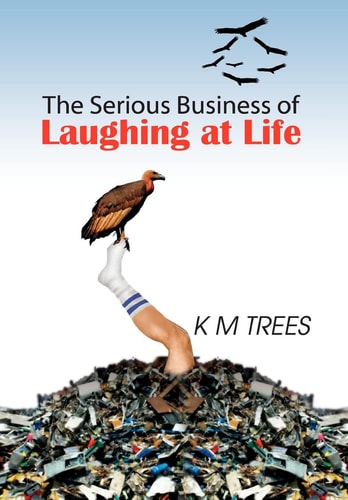 The Serious Business of Laughing at Life