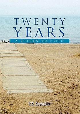 Twenty Years A Return to Faith