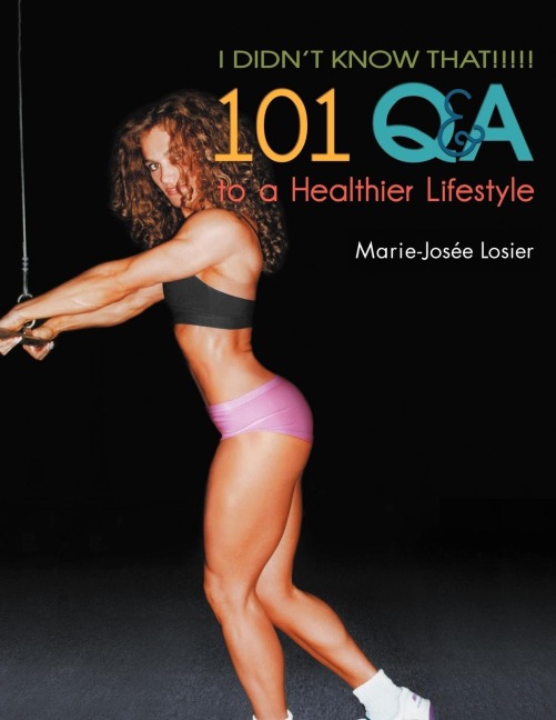 I Didnt Know That!!!!!: 101 Q&A to a Healthier Lifestyle