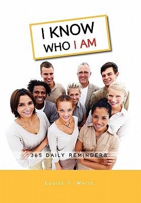 I Know Who I Am 365 Daily Reminders