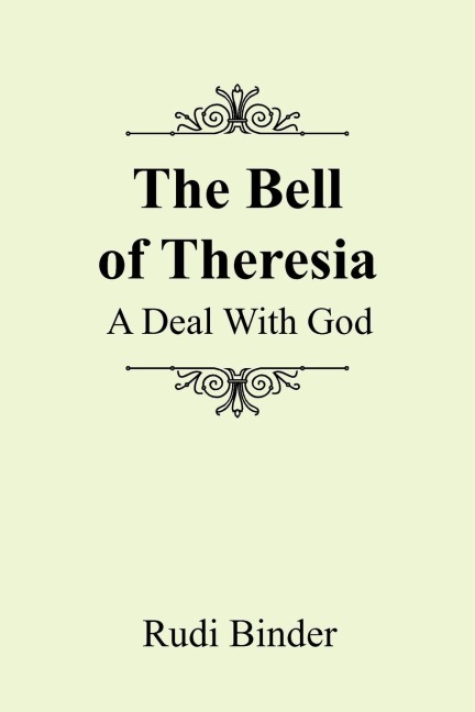The Bell of Theresia: A Deal with God