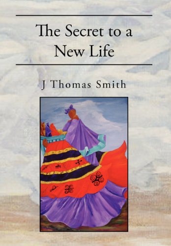 The Secret to a New Life