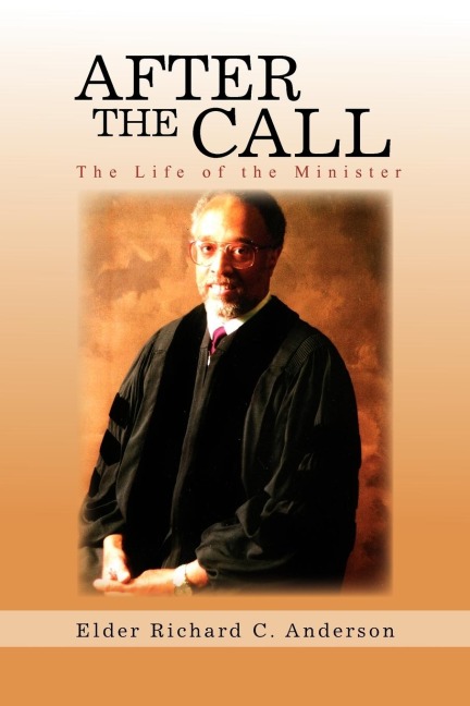 After the Call: The Life of the Minister