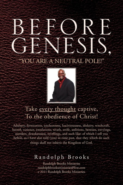 Before Genesis: You Are a Neutral Pole