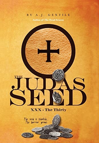 The Judas Seed XXX - The Thirty