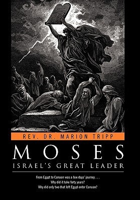 Moses Israel's Great Leader