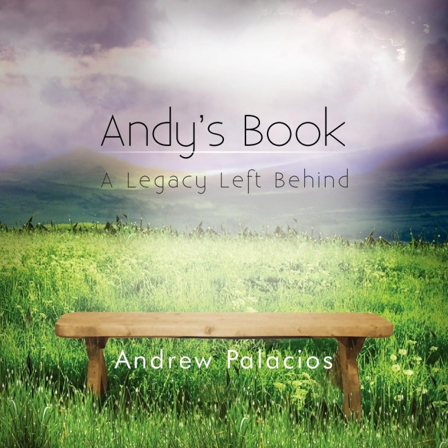 Andys Book: A Legacy Left Behind