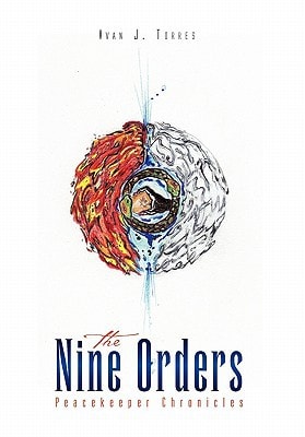The Nine Orders Peacekeeper Chronicles