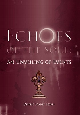 Echoes of the Soul An Unveiling of Events