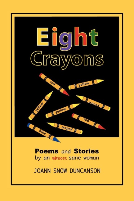 Eight Crayons: Poems and Stories