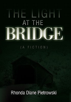 The Light at the Bridge (a Fiction)