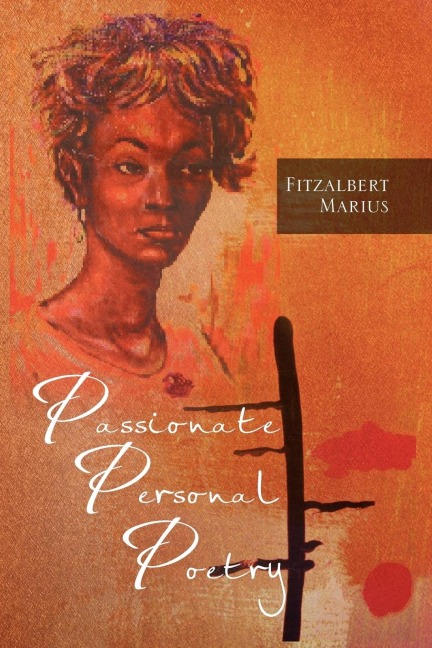 Passionate Personal Poetry