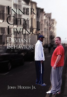 Inner City Living Deviant Behavior