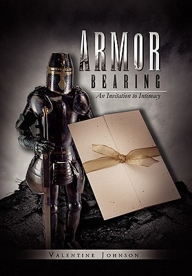 Armor Bearing An Invitation to Intimacy