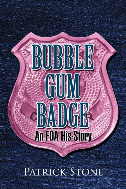 Bubble Gum Badge: An FDA His-Story