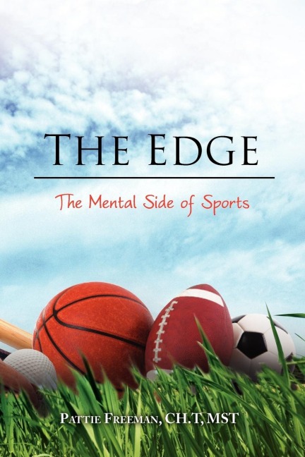 The Edge: The Mental Side of Sports