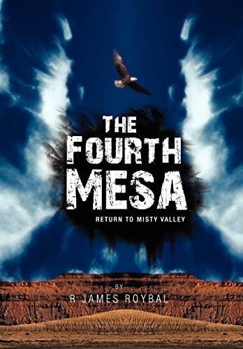 The Fourth Mesa Return to Misty Valley
