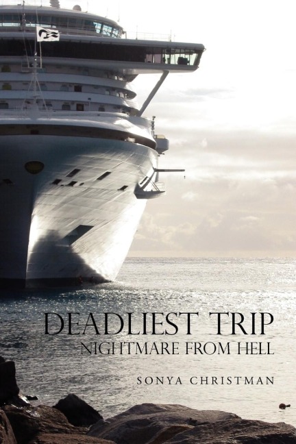 Deadliest Trip: Nightmare from Hell