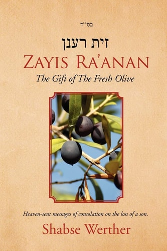 Zayis Ra'anan The Gift of the Fresh Olive