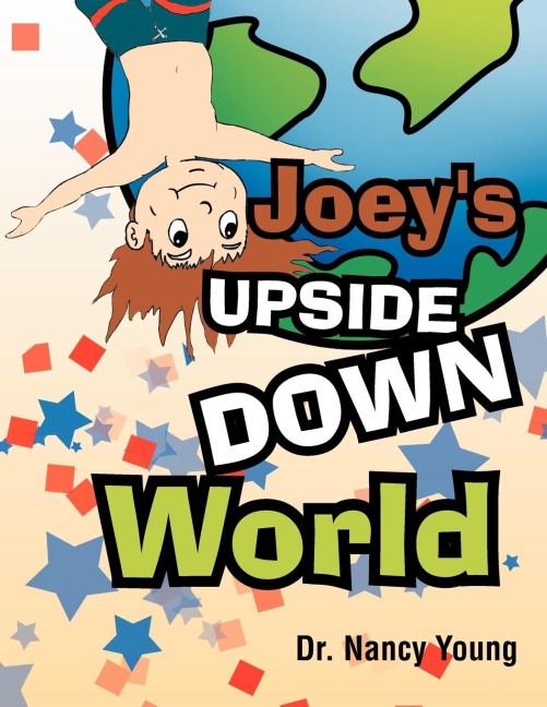 Joeys Upside Down World