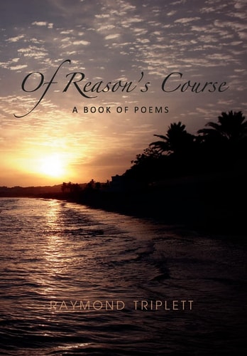 Of Reason's Course A Book of Poems