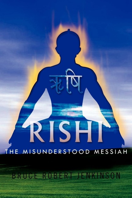 Rishi: The Misunderstood Messiah