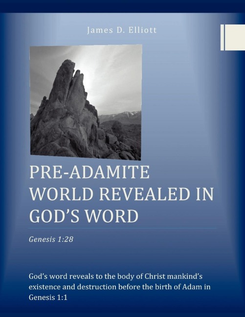 Pre-Adamite World Revealed in Gods Word