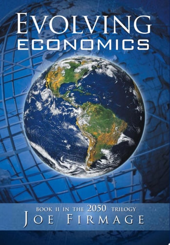 Evolving Economics Exploring the Crises of Capitalism and a Long-term Vision of the Economy of a More Sustainable, Egalitarian, and Libertarian Civil