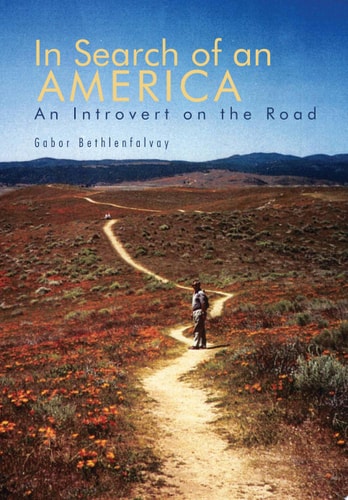 In Search of an America An Introvert on the Road