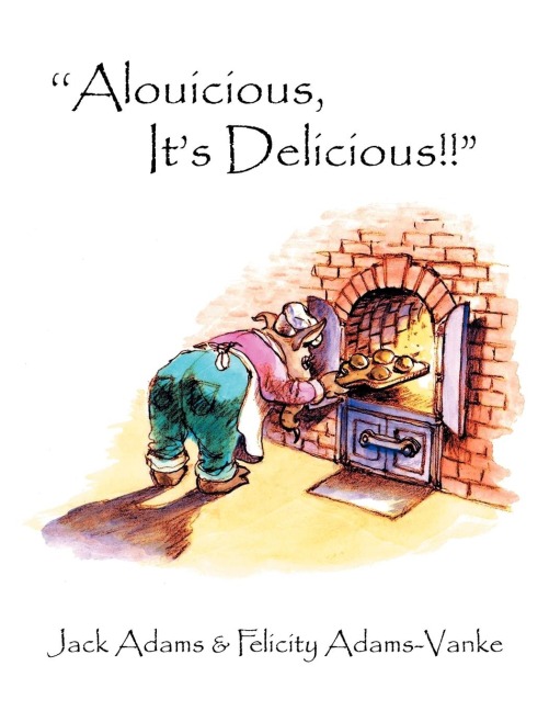Alouicious, Its Delicious!!