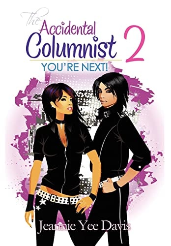 The Accidental Columnist 2 You're Next!