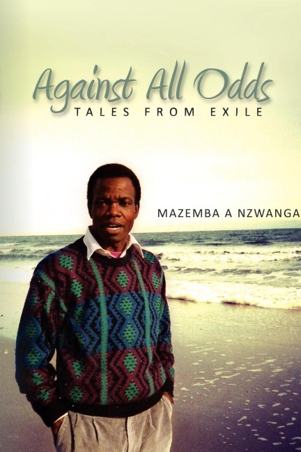 Against All Odds: Tales from Exile