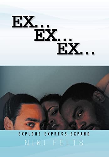 Ex .Ex. Ex. Explore Express Expand