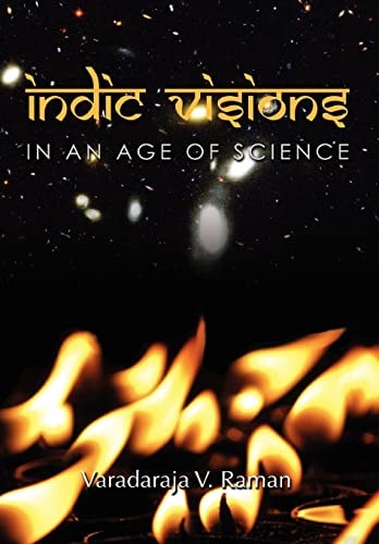 Indic Visions In an Age of Science