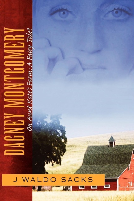 Dagney Montgomery on Aunt Kates Farm: A Fairy Tale?