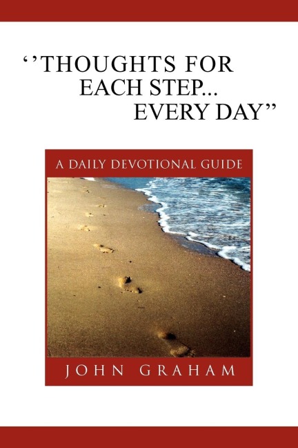 Thoughts for Each Step... Every Day: (A Daily Devotional Guide)