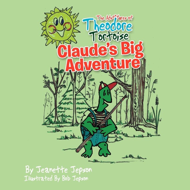 The Adventures of Theodore Tortoise - Claude's Big Adventure: Claude's Big Adventure