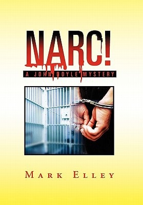 Narc! A John Doyle Mystery