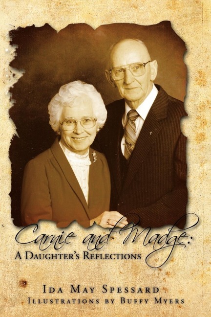 Carnie and Madge: A Daughters Reflections: A Daughters Reflections