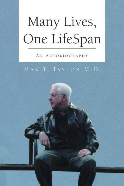 Many Lives, One Lifespan: An Autobiography
