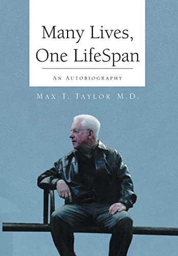 Many Lives, One Lifespan An Autobiography