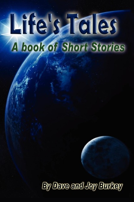 Lifes Tales: A Book of Short Stories