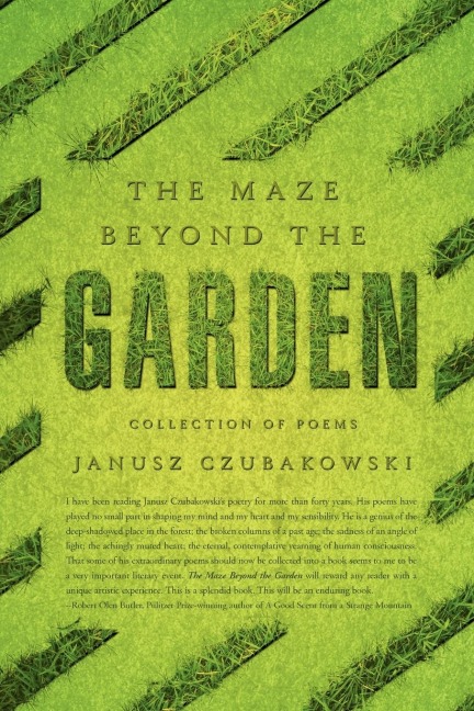 The Maze Beyond The Garden: Collection Of Poems