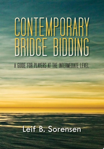 Contemporary Bridge Bidding A Guide for Players at the Intermediate Level