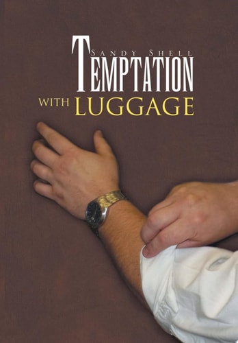 Temptation with Luggage