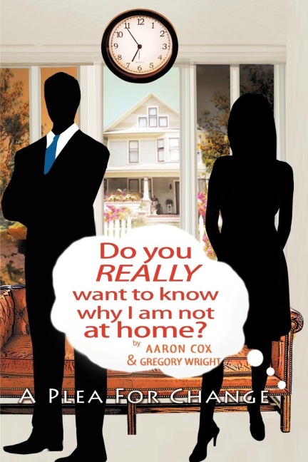 Do You Really Want to Know Why I Am Not at Home?: A Plea for Change